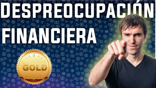 Despreocupación Financiera - GOLD